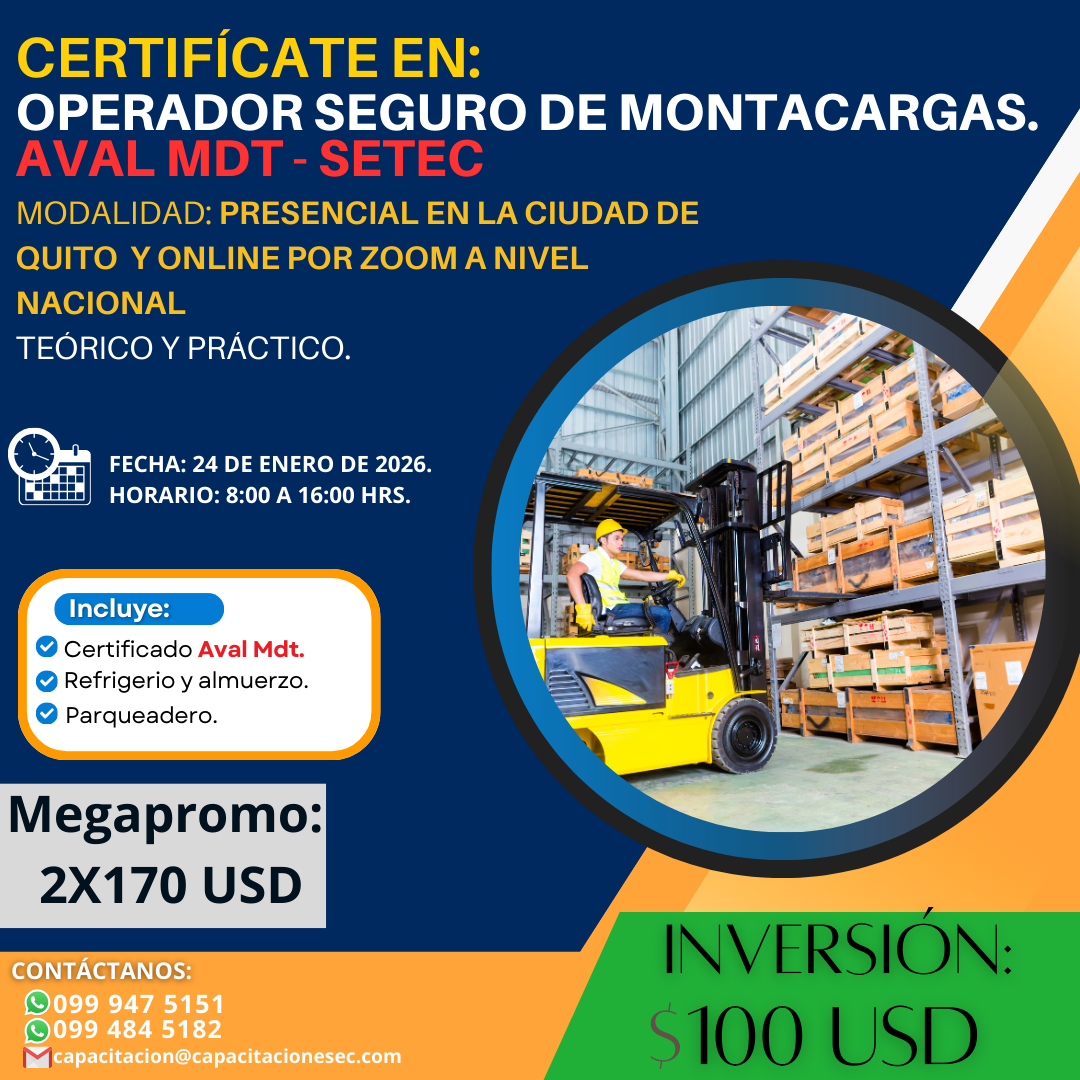 OPERADOR SEGURO DE MONTACARGAS. AVAL MDT - SETEC